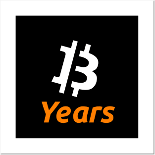 Happy 13th Birthday, Bitcoin! Posters and Art